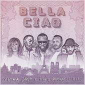 Naestro-Bella ciao (feat. Maître Gims, Vitaa, Dadju & Slimane) Naestro-Bella ciao (feat. Maître Gims, Vitaa, Dadju & Slimane)