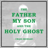 foto The Father, My Son, And the Holy Ghost