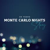 foto Monte Carlo Nights Story: 30 Years