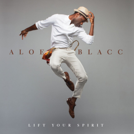 ALOE BLACC, esce oggi il nuovo album  LIFT YOUR SPIRIT