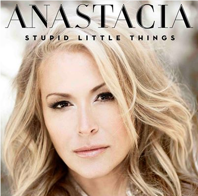 ANASTACIA, 1° posto nella Top Album iTunes con Stupid Little Things