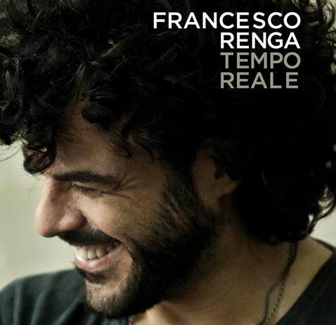 FRANCESCO RENGA ora nei negozi e in digitale TEMPO REALE