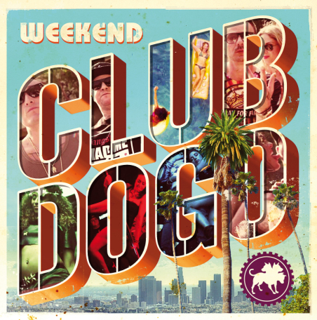 CLUB DOGO , dal 2 giugno in radio con WEEKEND