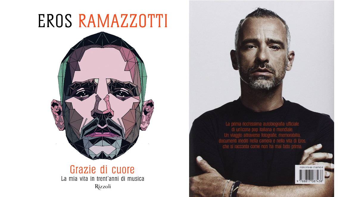 EROS RAMAZZOTTI pubblica la prima autobiografia  GRAZIE DI CUORE