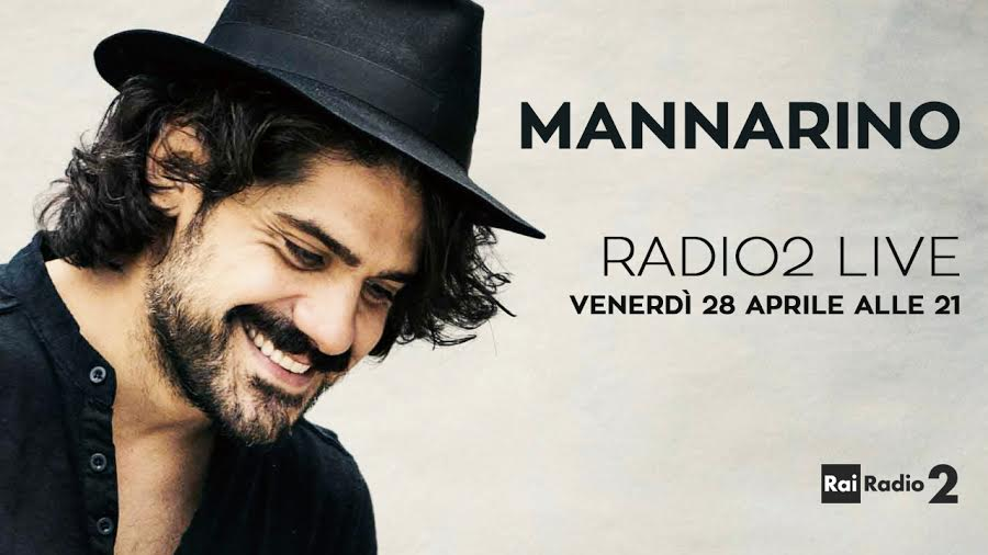 MANNARINO IN ACUSTICO PER ‘RADIO2 LIVE’ il 28 aprile MANNARINO IN ACUSTICO PER ‘RADIO2 LIVE’ il 28 aprile