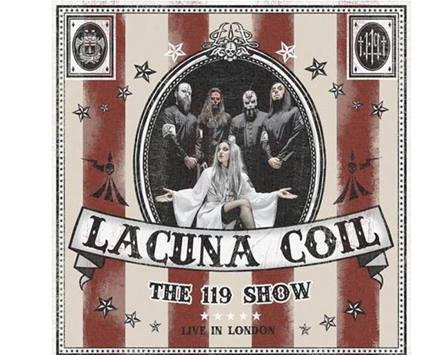 LACUNA COIL ESCE 9 NOVEMBRE IL DVD THE 119 SHOW – LIVE IN LONDON