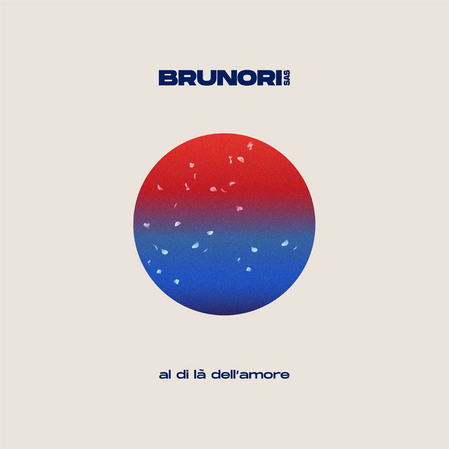 BRUNORI SAS : AL DI LA DELLAMORE il nuovo singolo BRUNORI SAS : AL DI LA DELLAMORE il nuovo singolo