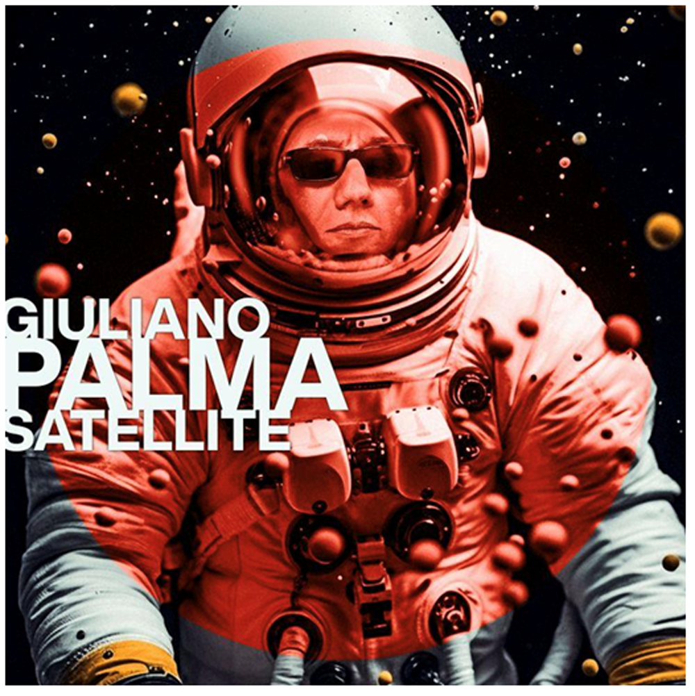 GIULIANO PALMA è tornato con il nuovo singolo “SATELLITE”