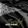 Piano Jazz Masters-Essential Jazz Piano - Best Background Dinner Music Solo Piano Essentials Edition, Restaurant Music, Chill Lounge, Piano Music, Jazz Piano, Relaxing Instrumental Music
