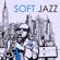 Relaxing Instrumental Jazz Academy & Bossanova-Soft Jazz - Bossanova Instrumental Music, Relaxing Trumpet & Sensual Chill Out Bossa Nova