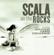 Scala & Kolacny Brothers-On the Rocks