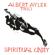 Albert Ayler Trio-Spiritual Unity (50th Anniversary Expanded Edition)