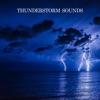 Thunderstorms-Thunderstorm Sounds