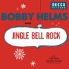 Bobby Helms-Jingle Bell Rock