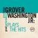 Grover Washington, Jr.-Grover Washington: Plays the Hits (Great Songs/Great Performances) - EP Grover Washington, Jr.-Grover Washington: Plays the Hits (Great Songs/Great Performances) - EP