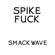 Spike Fuck-The Smackwave - EP