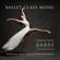 Elena Baliakhova-Ballet Class Music Intermediate / Advanced Barre