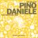 Pino Daniele-The Best of Pino Daniele: Yes I Know My Way (Remastered)