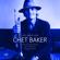Chet Baker-Late Night Jazz (Deluxe Edition) [feat. Philip Catherine]
