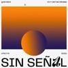 Quevedo & Ovy On the Drums-Sin Señal