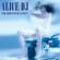 Alice Deejay-Better Off Alone