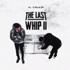 K-Trap-The Last Whip II