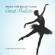 Elena Baliakhova-Music for Ballet Class (Great Ballets)