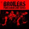 Broilers-Puro Amor Live Tapes