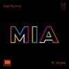 Bad Bunny-MIA (feat. Drake)