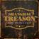 Shanghai Treason-Brave, Willing & Strong