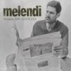Melendi-20 Años Sin Noticias