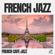 French Café Jazz-French Jazz