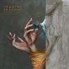 Imagine Dragons-Reflections (From The Vault Of Smoke + Mirrors)