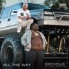 BigXthaPlug & Bailey Zimmerman-All The Way