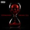 Finesse2tymes-Time Will Tell