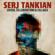 Serj Tankian-Covers, Collaborations & Collages