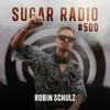 Robin Schulz-Sugar Radio 500 (DJ Mix)