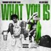 YoungBoy Never Broke Again & Mellow Rackz-What You Is