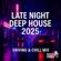 Nonstop Vibes-Late Night Deep House 2025 | Driving & Chill Mix