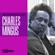 Charles Mingus-So Long Eric