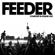 Feeder-Comfort In Sound (Live)