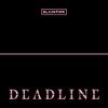 BLACKPINK-DEADLINE - EP
