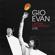 Gio Evan-l affine del mondo (Live)