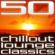 Various Artists-50 Chillout Lounge Classics, Vol. 1