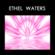 Ethel Waters-Ethel Waters