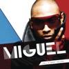 Miguel-Sure Thing