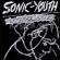 Sonic Youth-Confusion Is Sex / Kill Yr. Idols