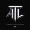 La Mano 1.9, Gazo & La Rvfleuze-ATL