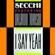 Secchi-I Say Yeah (feat. Orlando Johnson) - EP