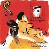 hit download Autumn In New York    Claude Williamson Trio